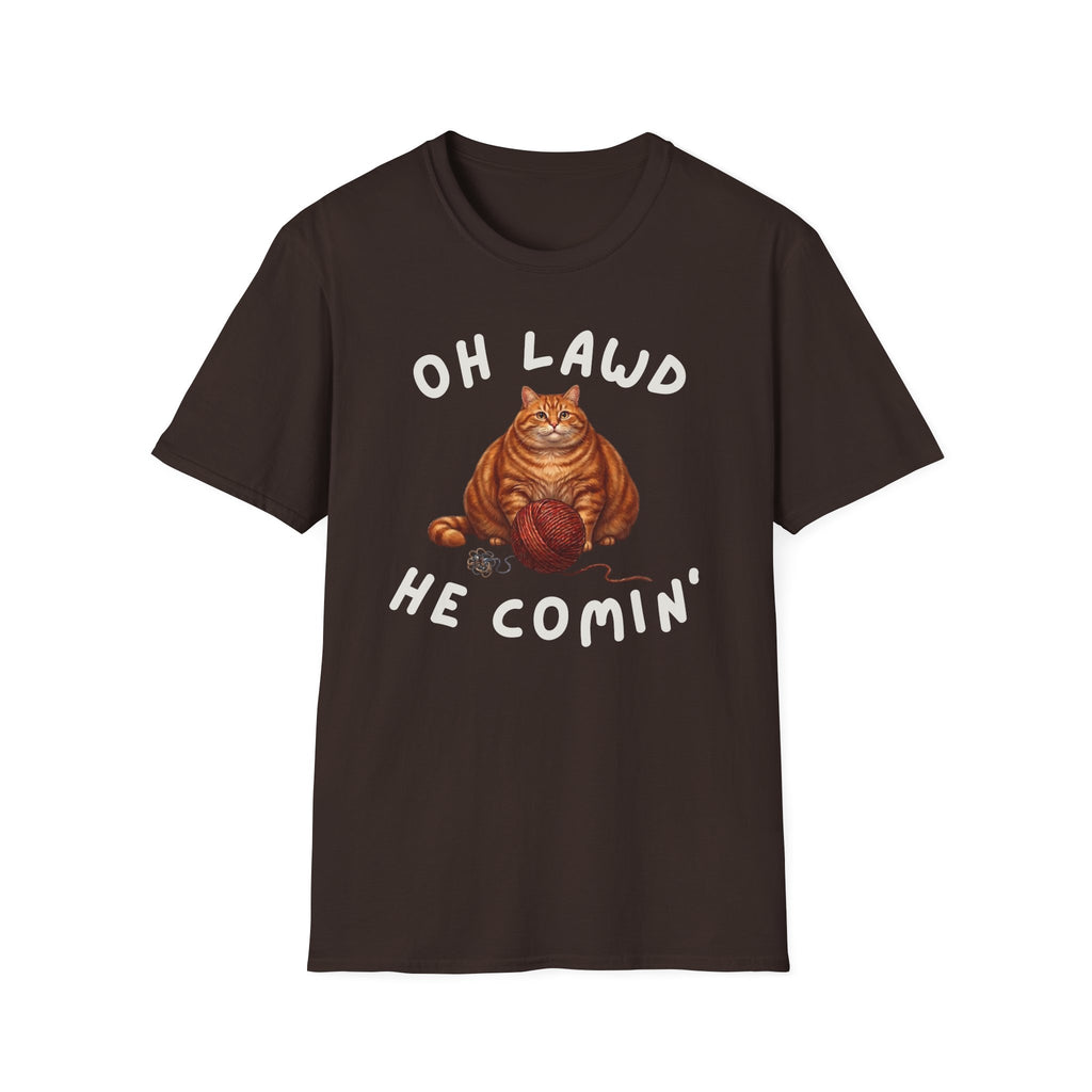 Oh Lawd He Comin T-Shirt