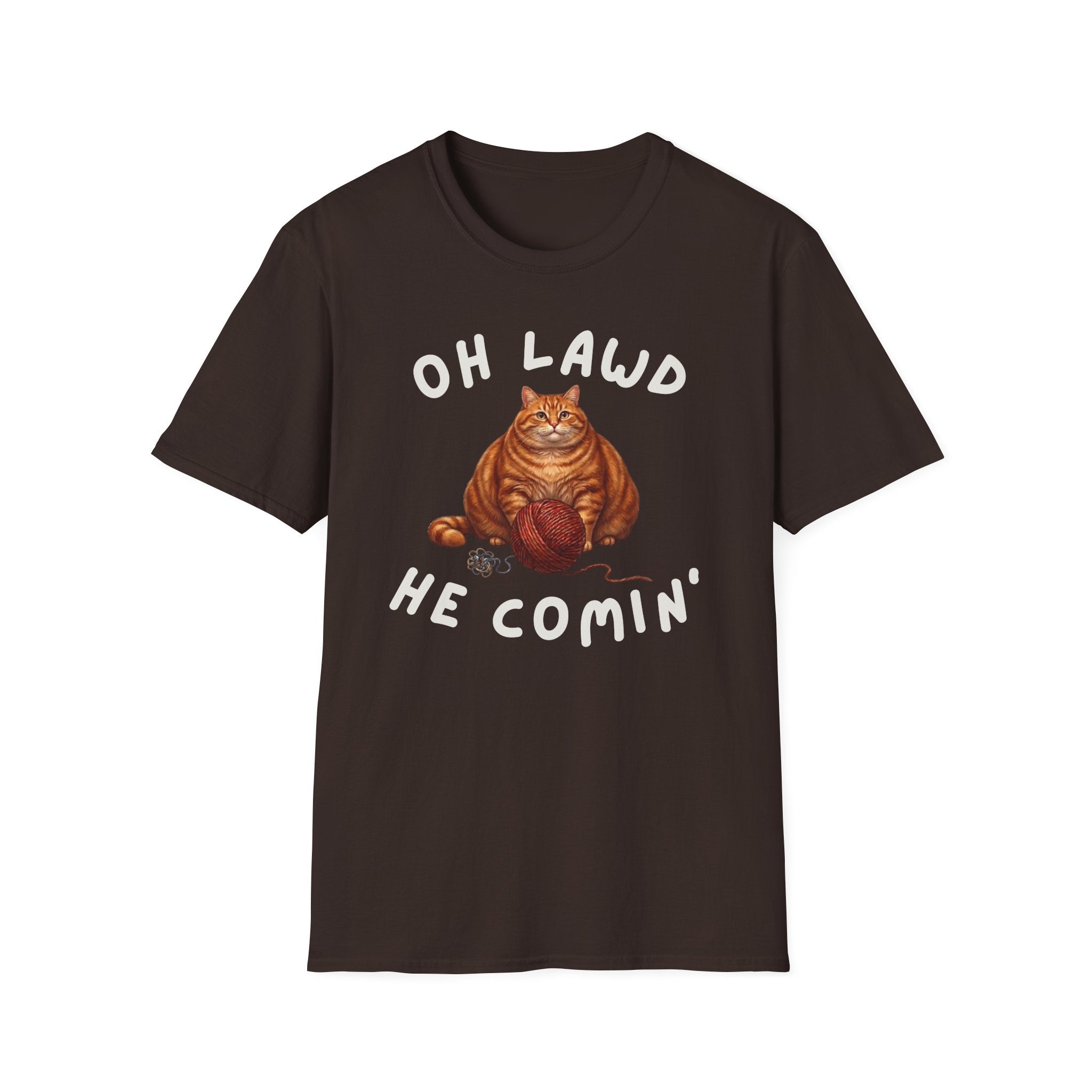 Oh Lawd He Comin T-Shirt