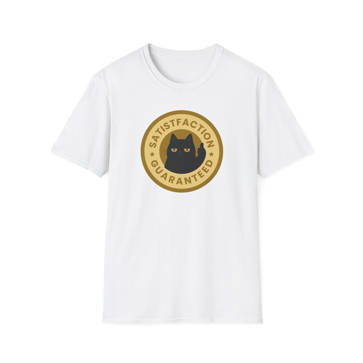 Satisfaction Guaranteed T-Shirt