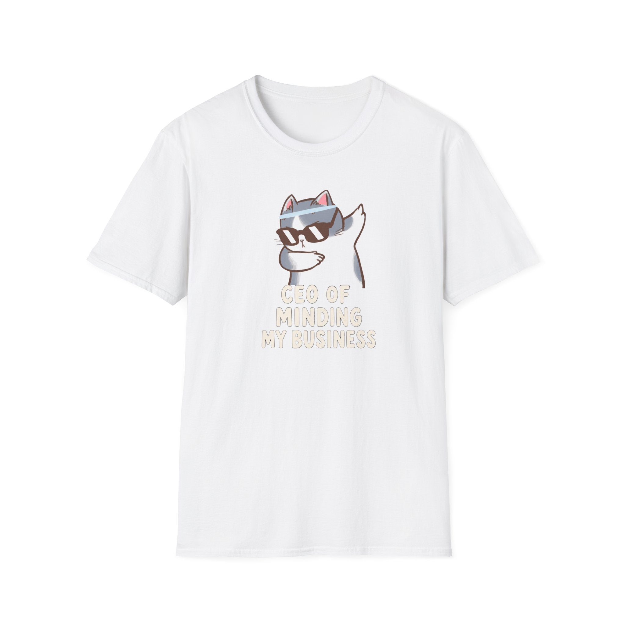 CEO Of Minding My Business T-Shirt