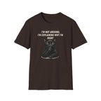 I'm Not Arguing T-Shirt