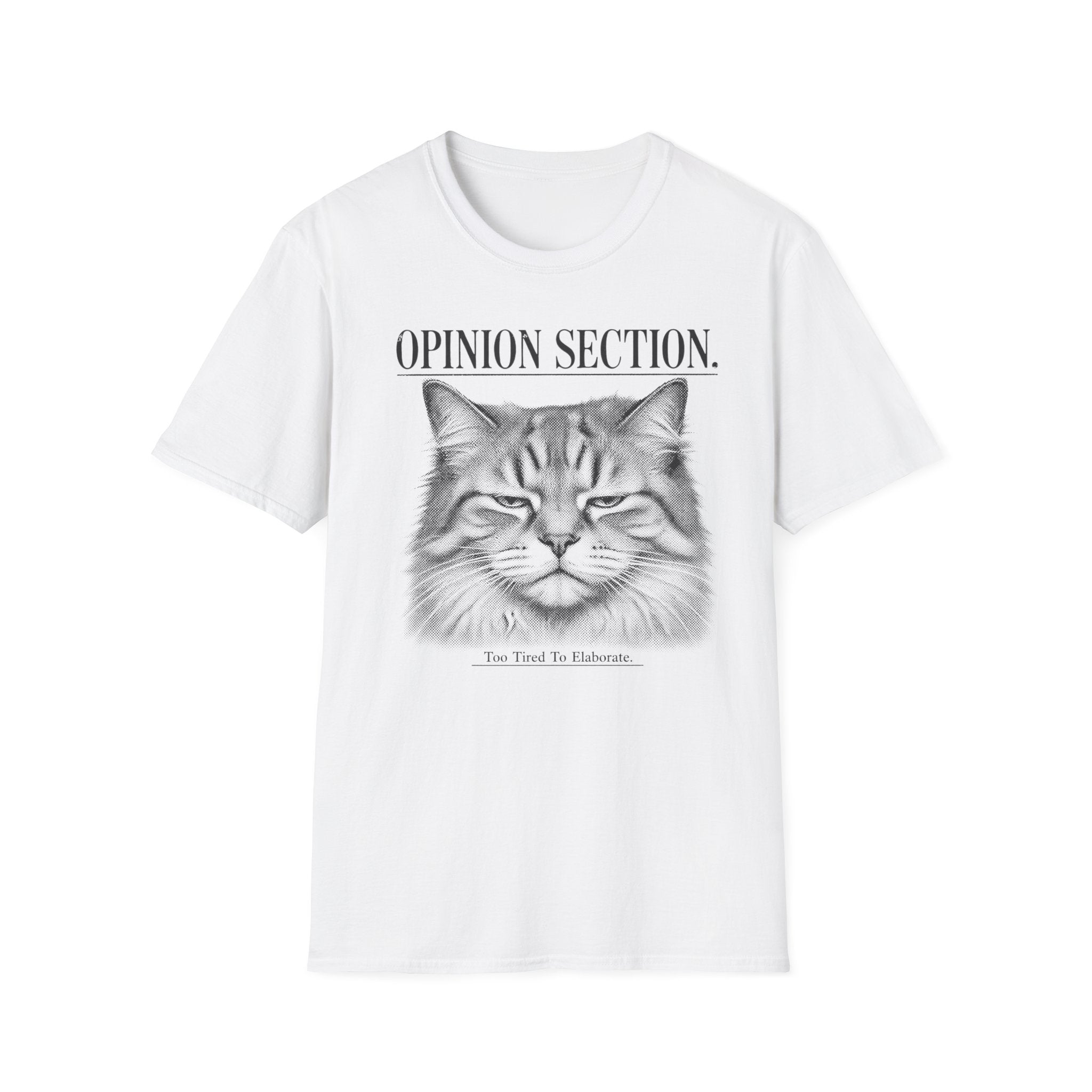 Opinion Section T-Shirt