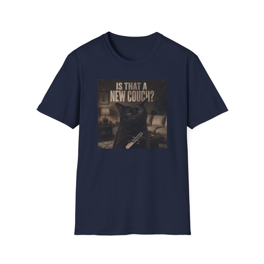 Is That A New Couch T-Shirt