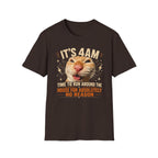 4AM Zoomies T-Shirt