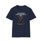 I'm Not Arguing T-Shirt