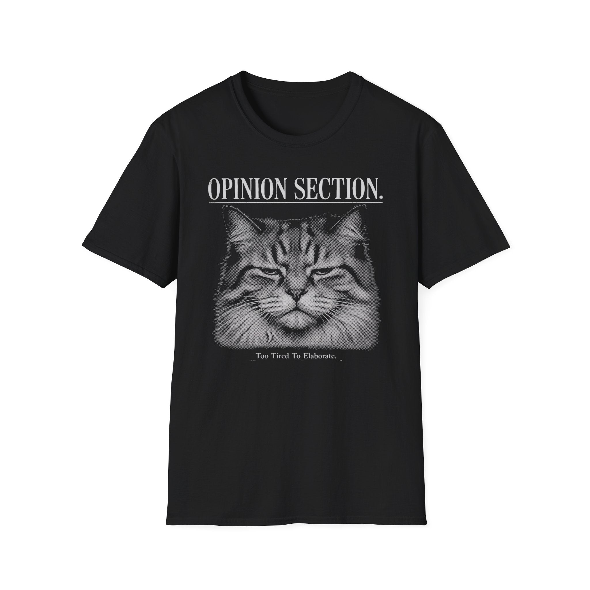 Opinion Section T-Shirt