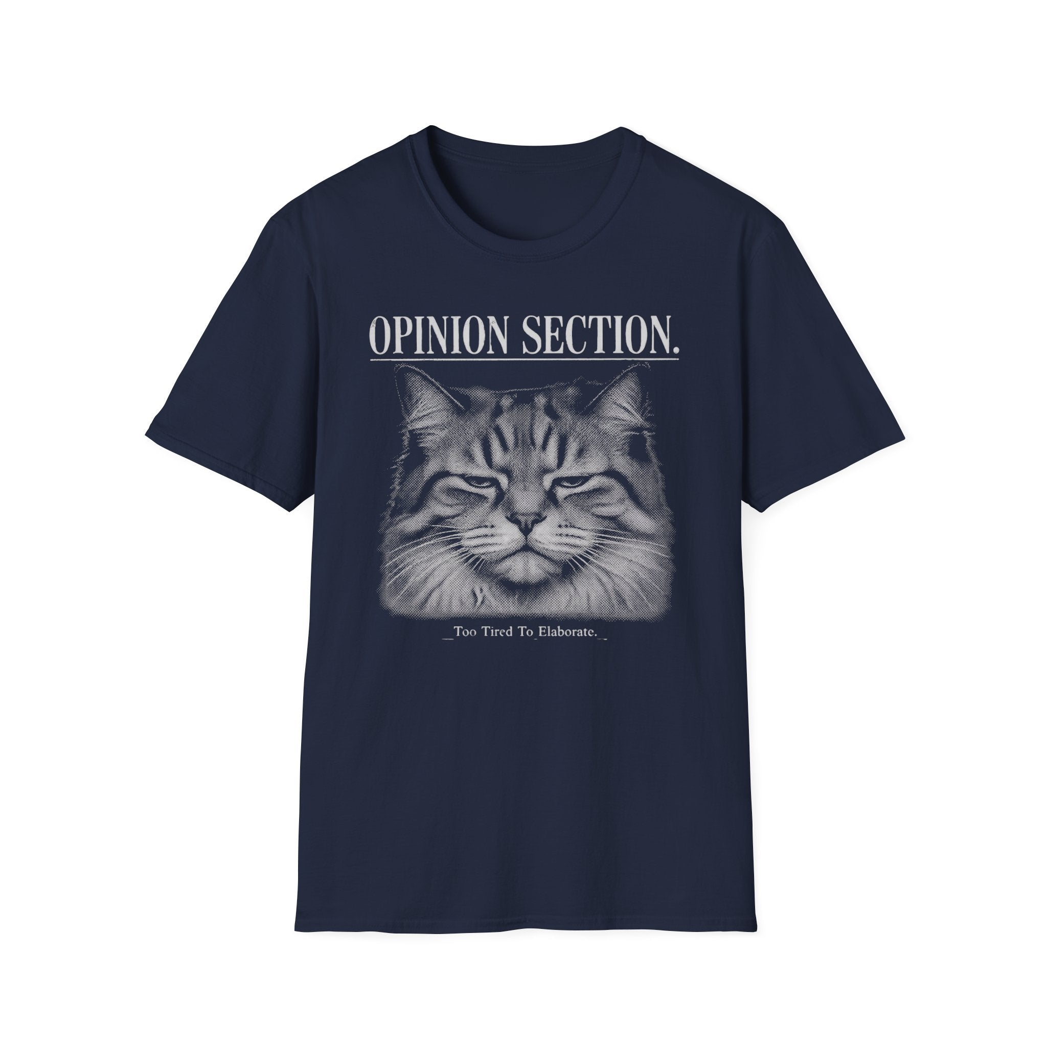Opinion Section T-Shirt