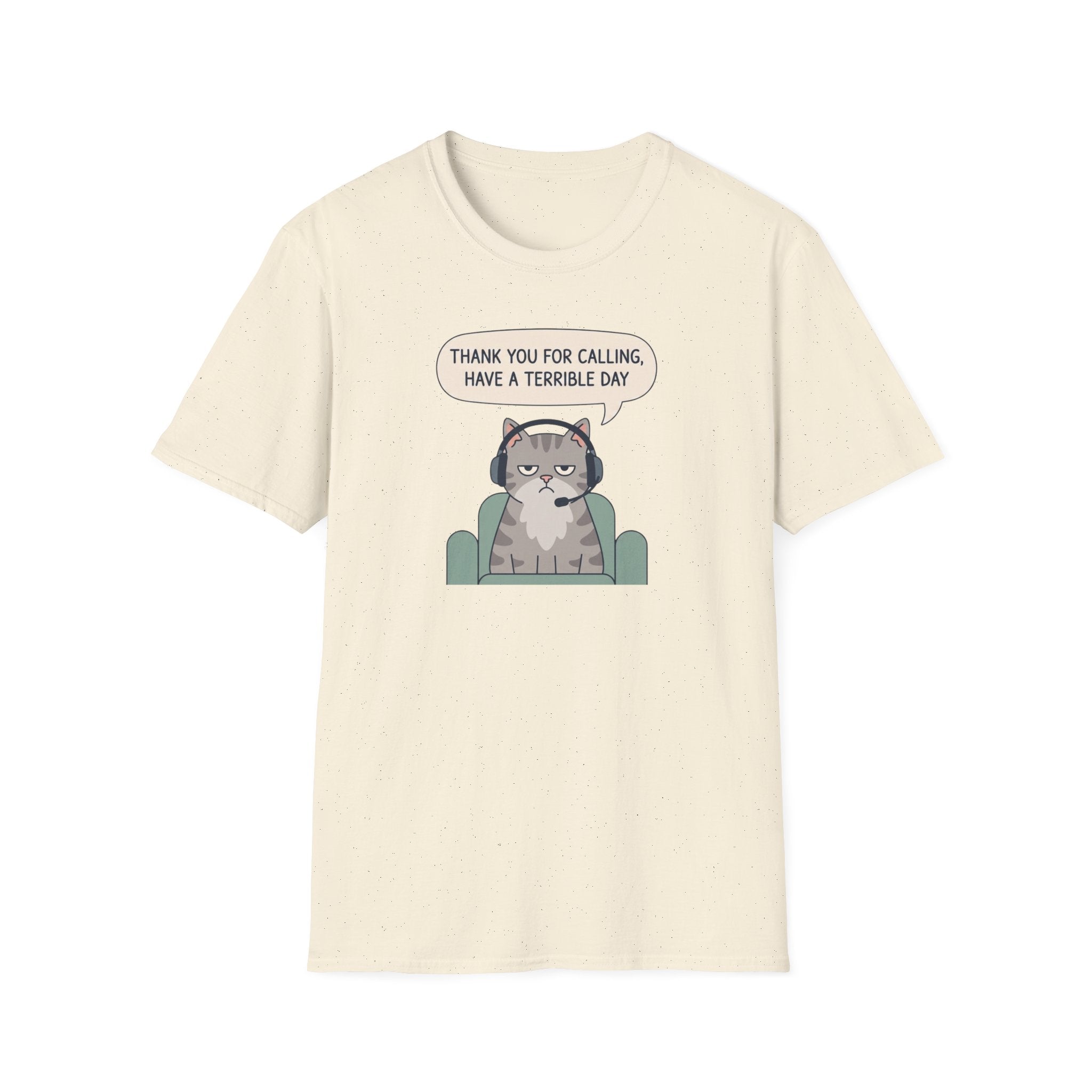Have A Terrible Day! T-Shirt