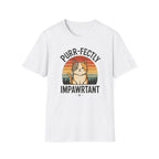 Purr-fectly Impawrtant T-Shirt