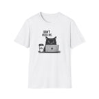 Don't Mind Me T-Shirt