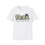Fur Real T-Shirt