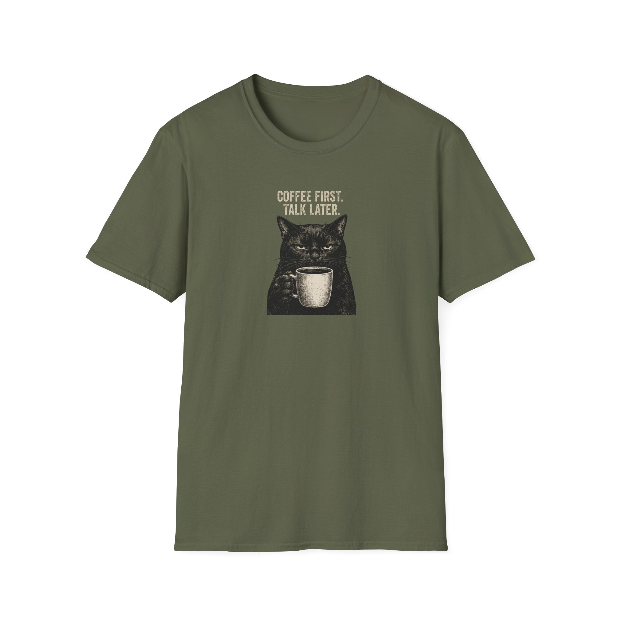 Coffee First. Talk Later T-Shirt