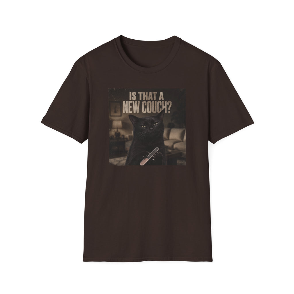 Is That A New Couch T-Shirt