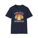 Purr-fectly Impawrtant T-Shirt