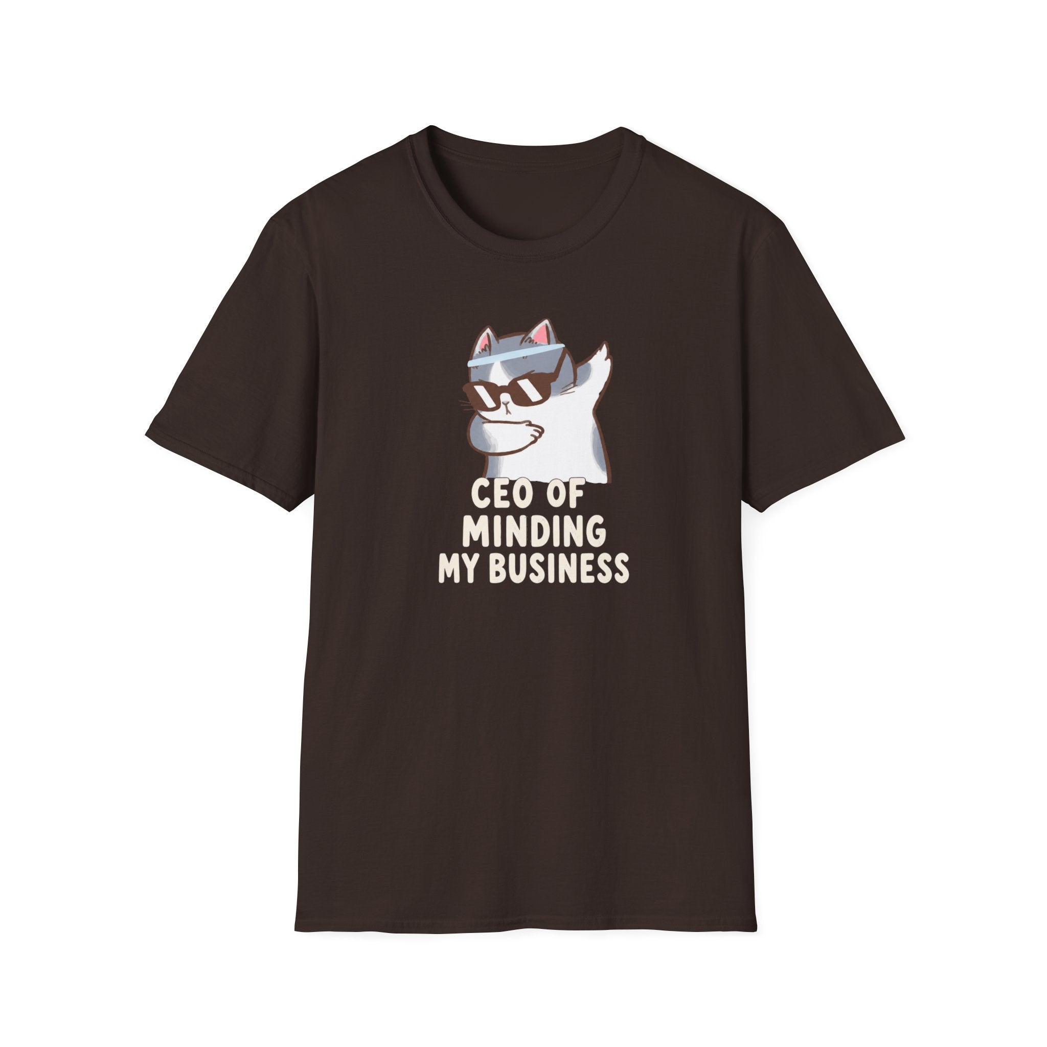 CEO Of Minding My Business T-Shirt