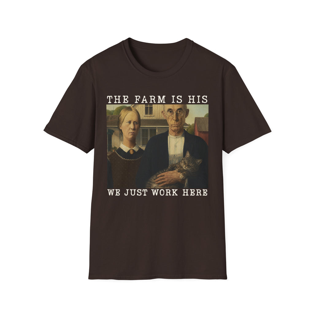 We Just Work Here T-Shirt