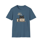 Don't Mind Me T-Shirt