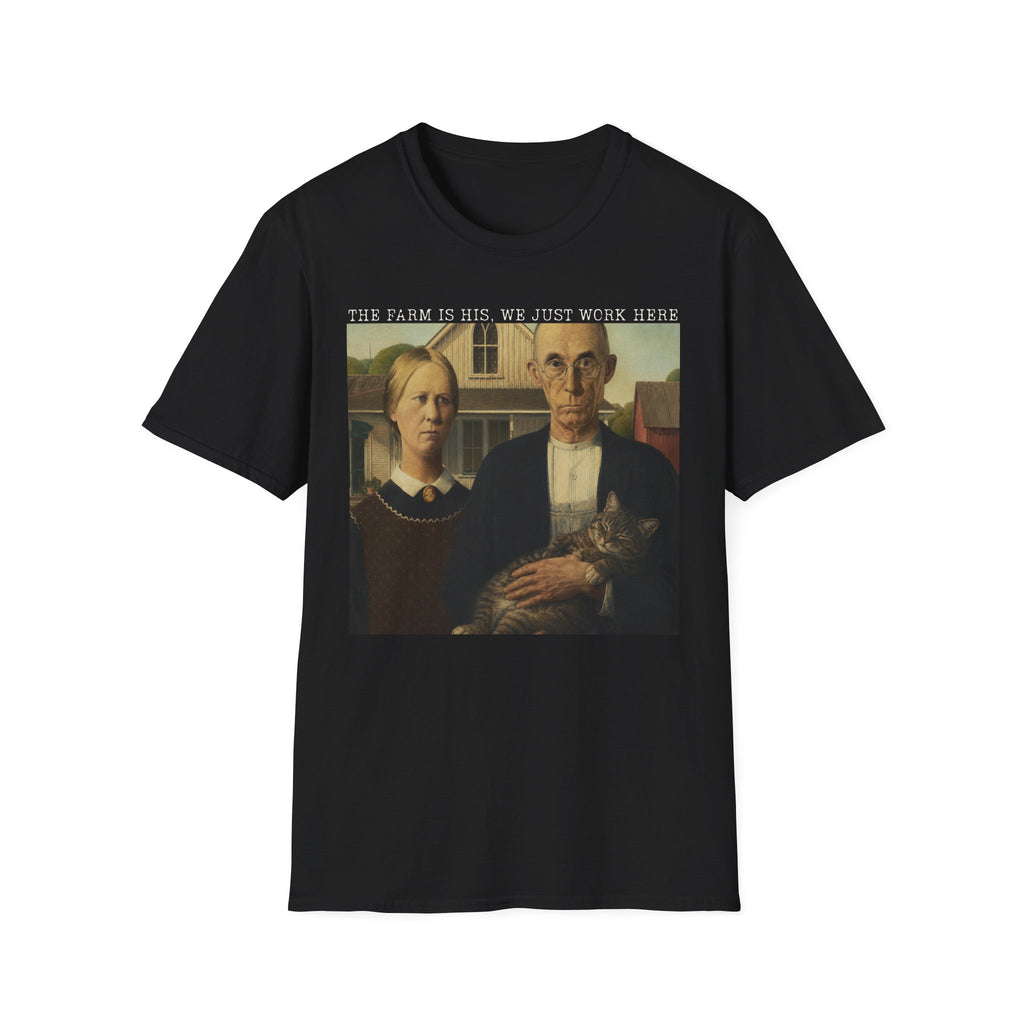 We Just Work Here T-Shirt