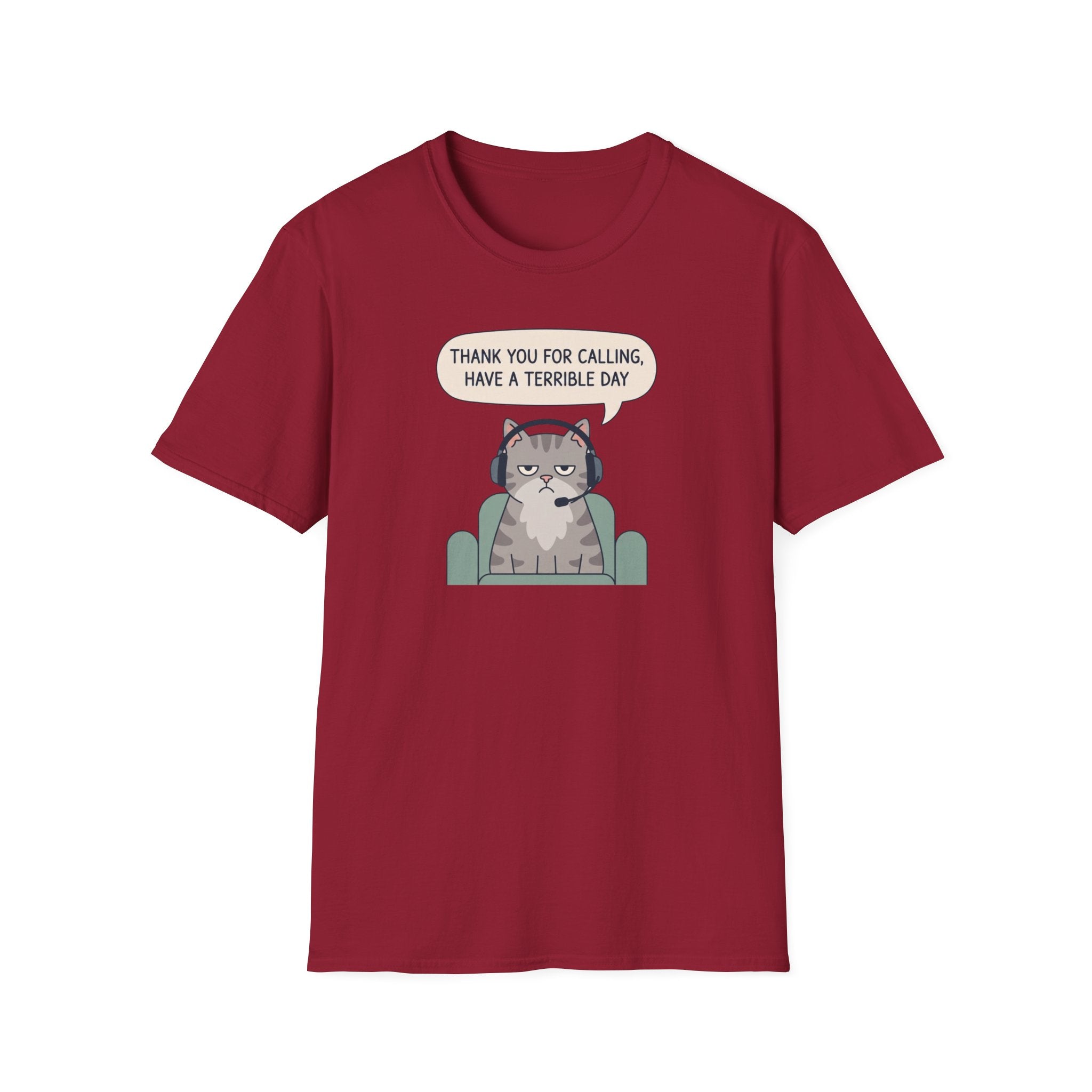 Have A Terrible Day! T-Shirt