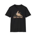 CAN I HELP YOU? T-Shirt