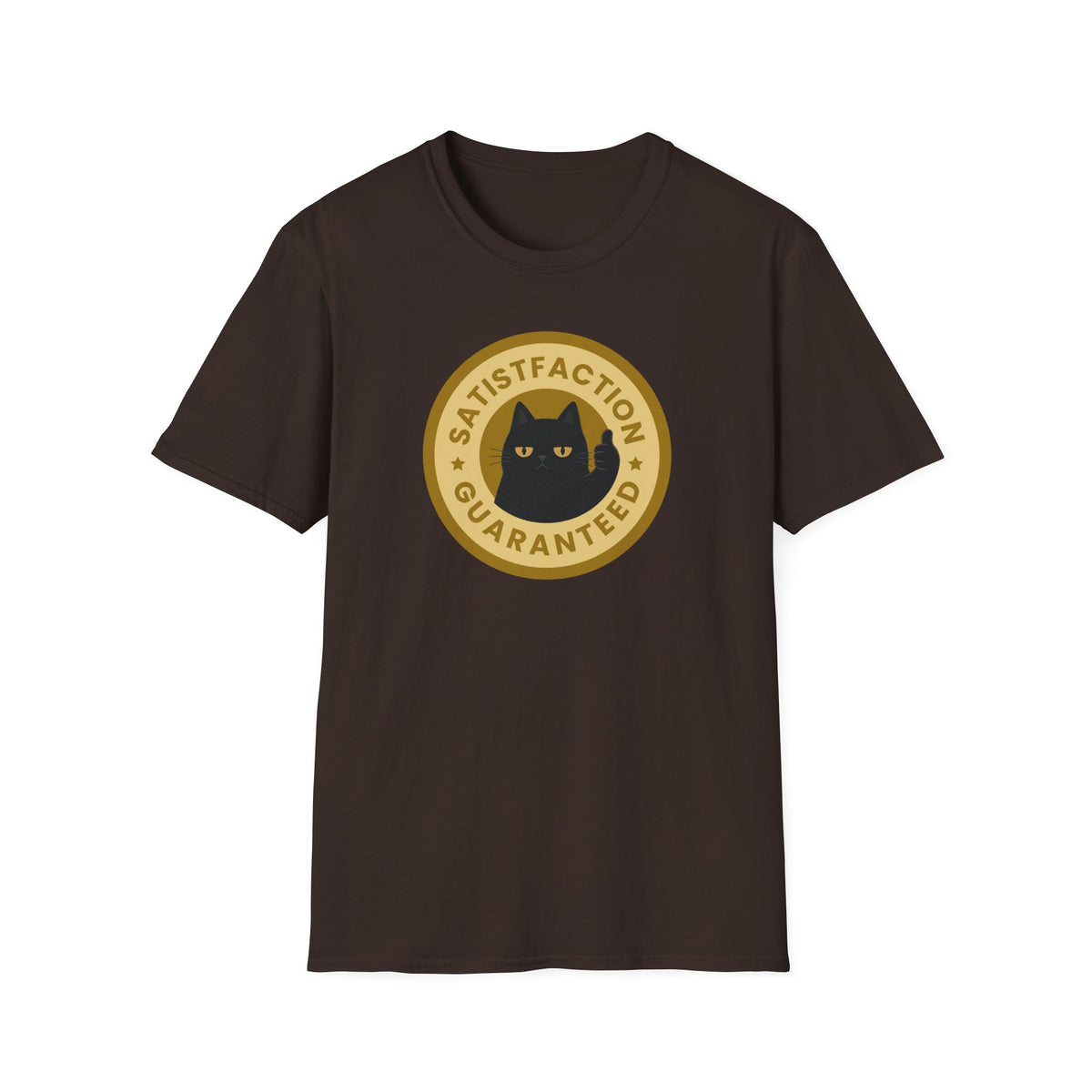 Satisfaction Guaranteed T-Shirt