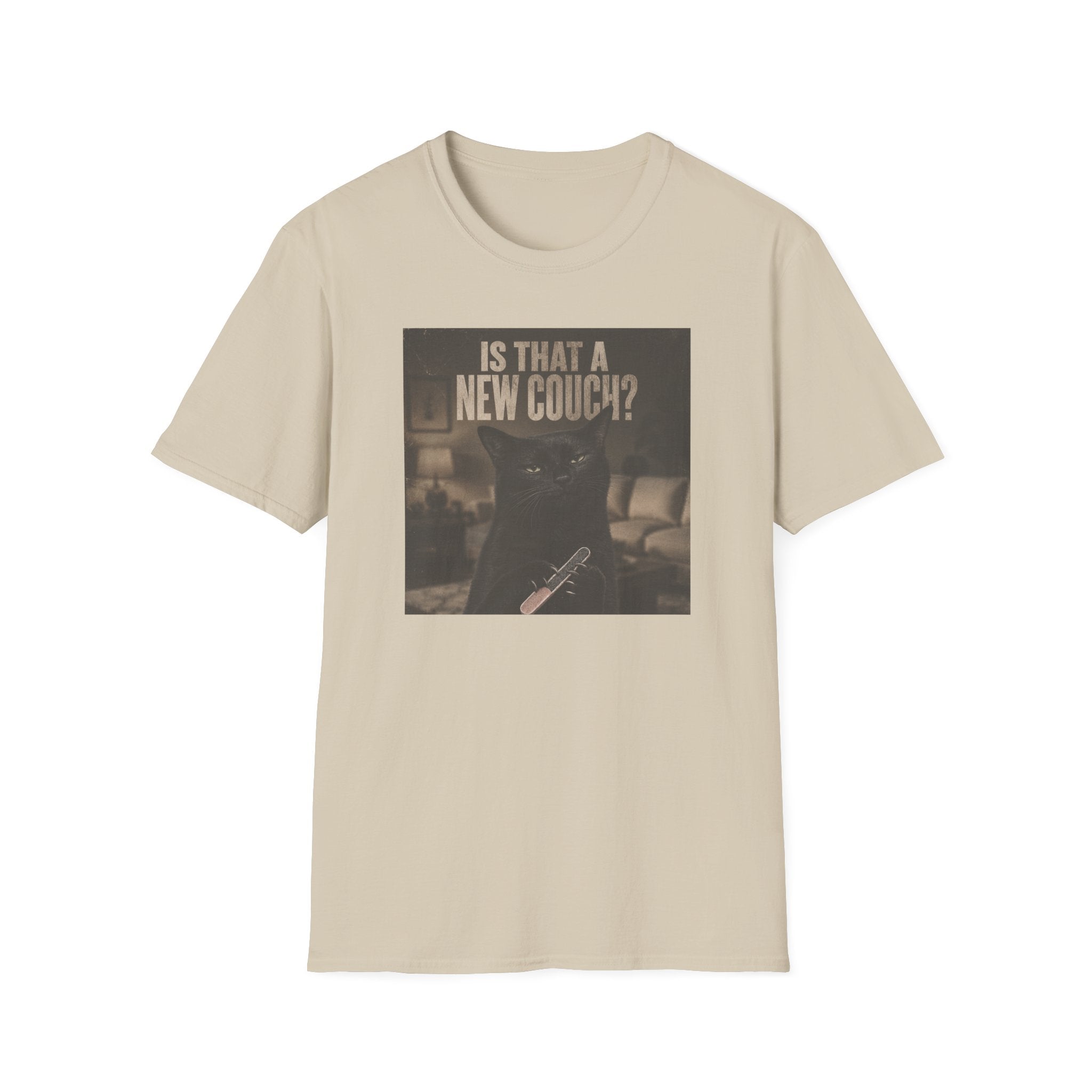 Is That A New Couch T-Shirt