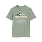 I Am Meowmy T-Shirt