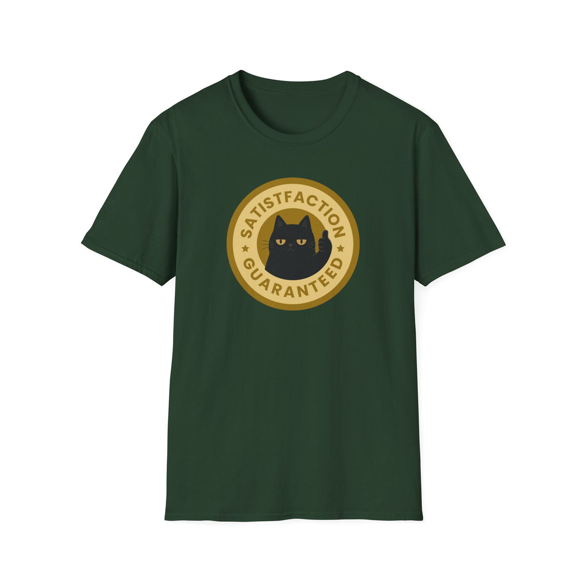 Satisfaction Guaranteed T-Shirt