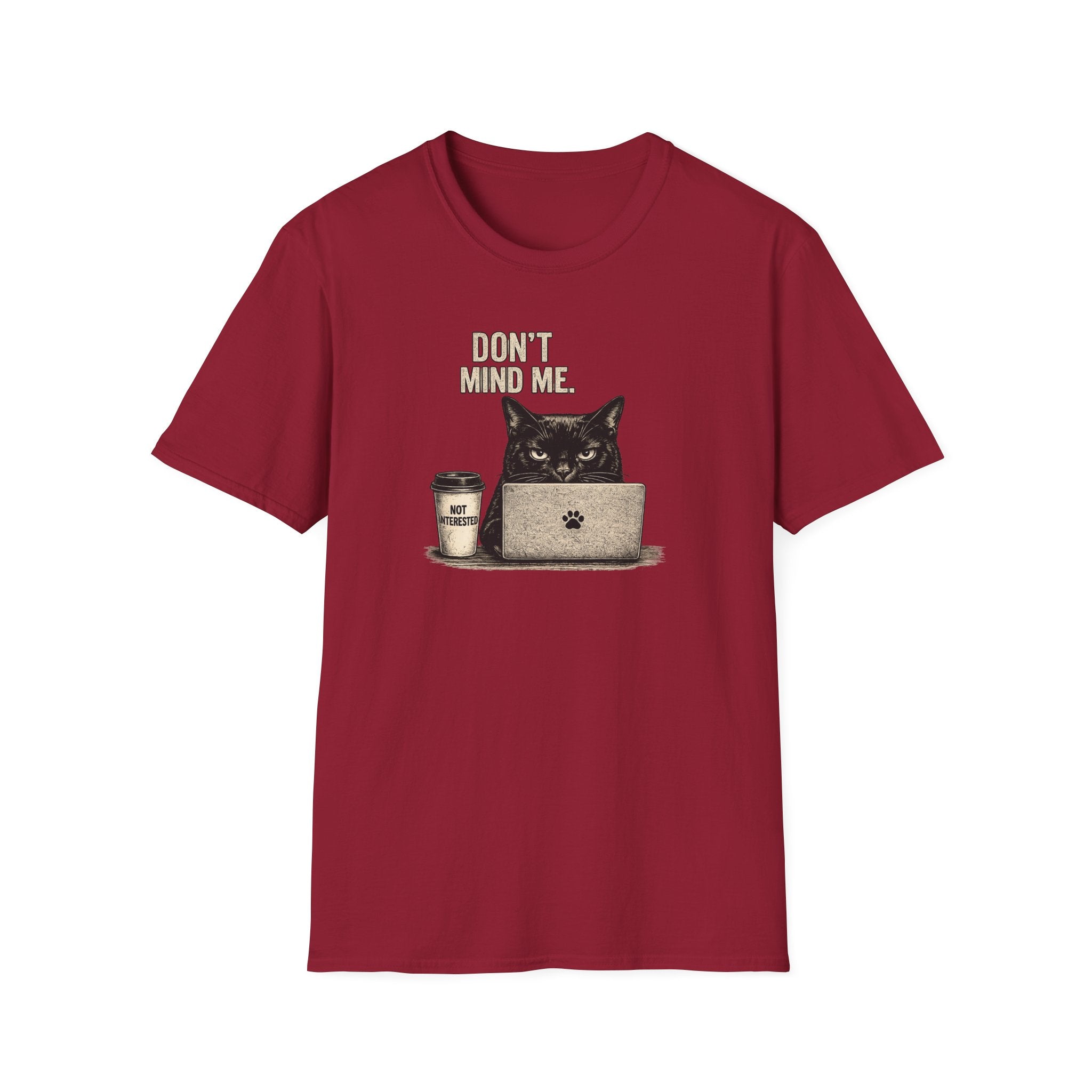 Don't Mind Me T-Shirt