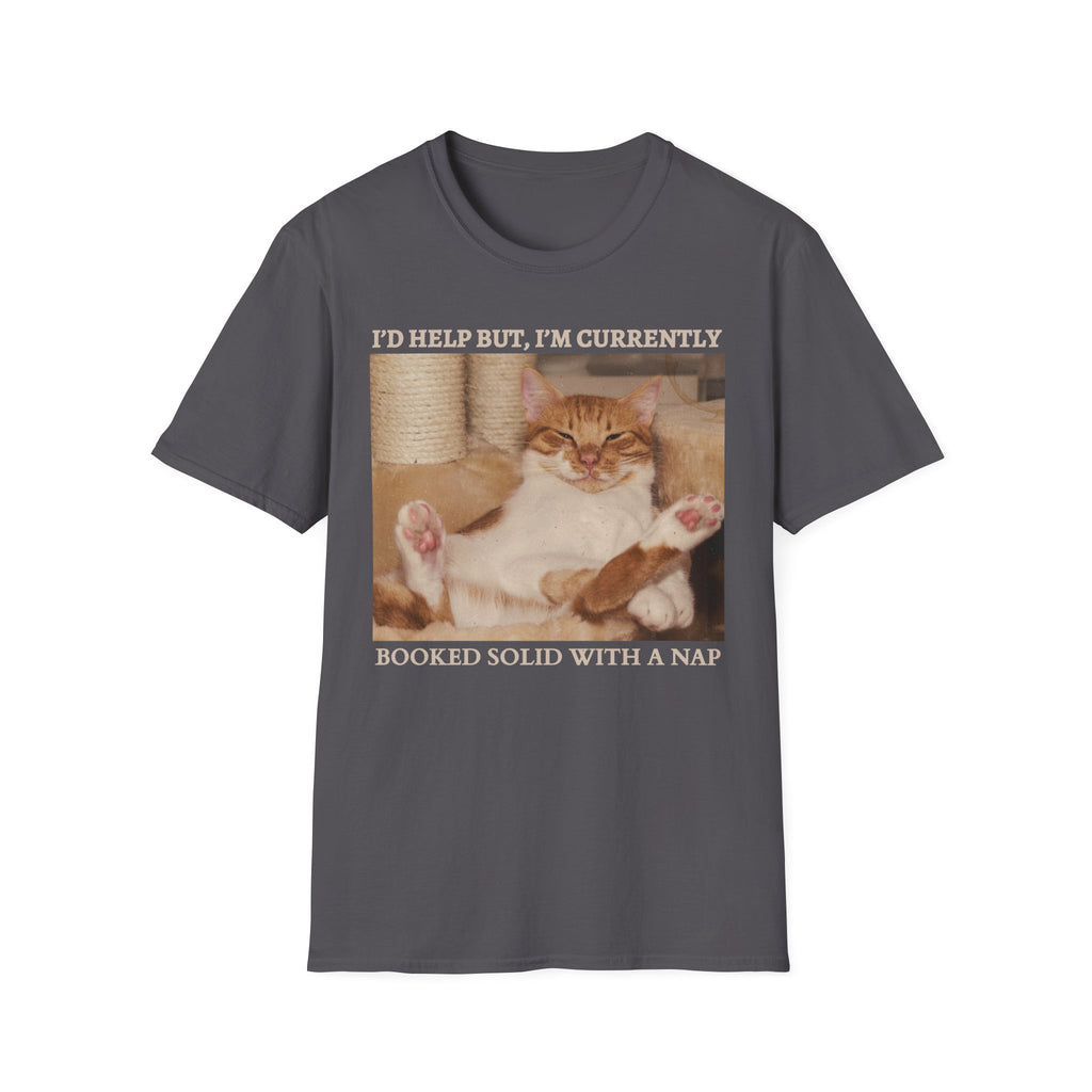 Booked Solid With A Nap T-Shirt