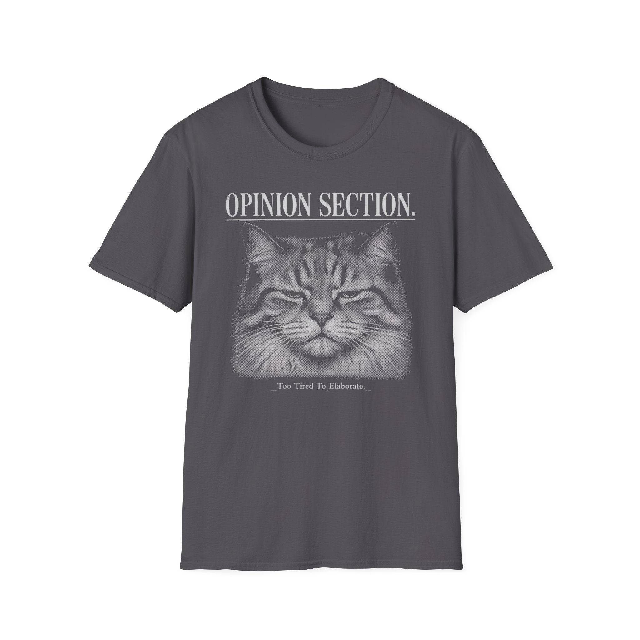 Opinion Section T-Shirt