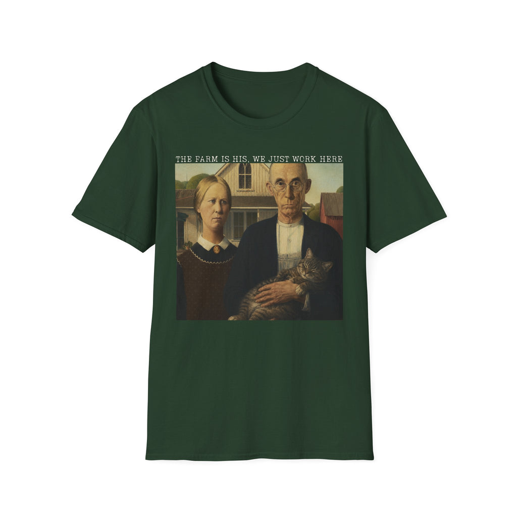 We Just Work Here T-Shirt