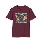 Vacation Started 12Mins Ago T-Shirt