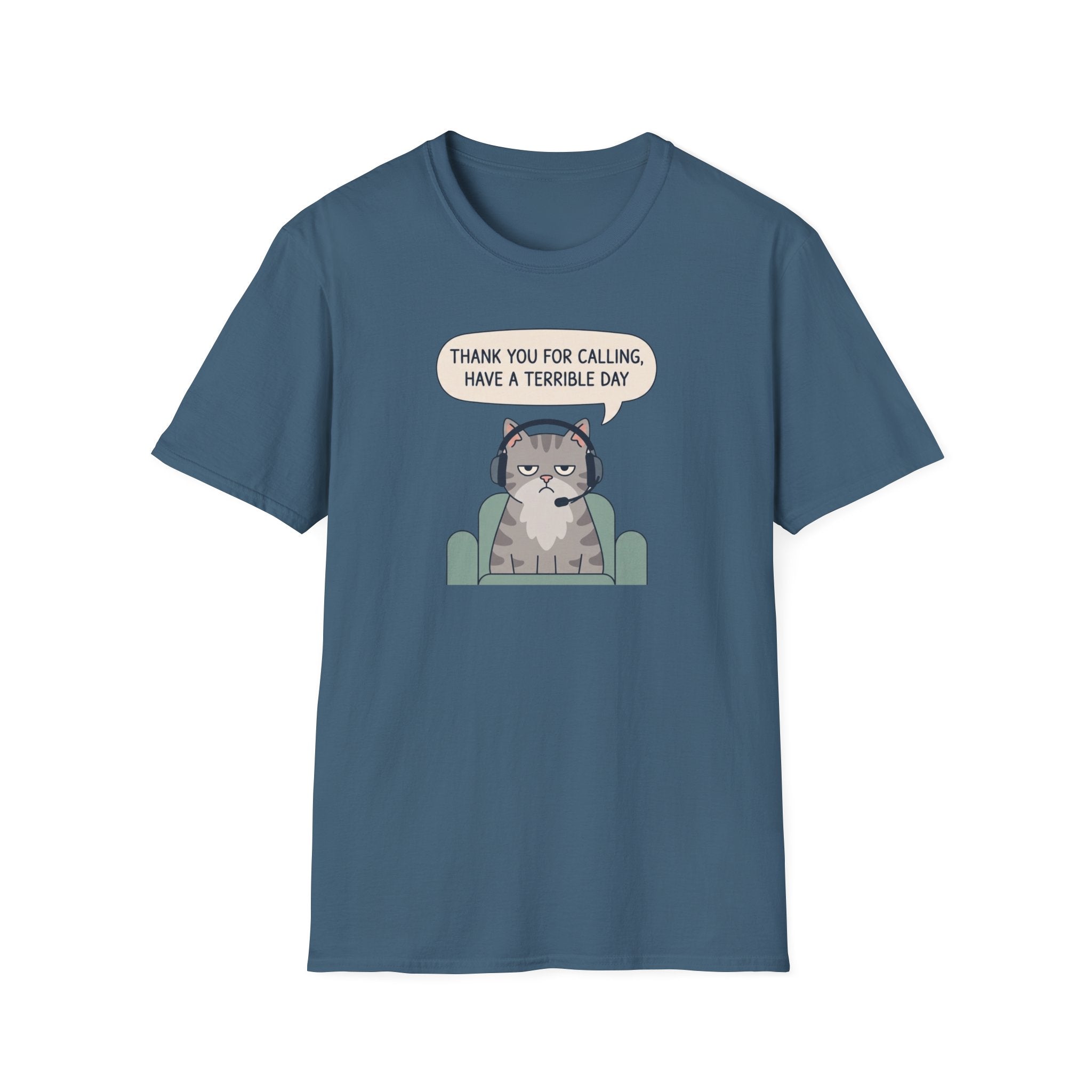 Have A Terrible Day! T-Shirt