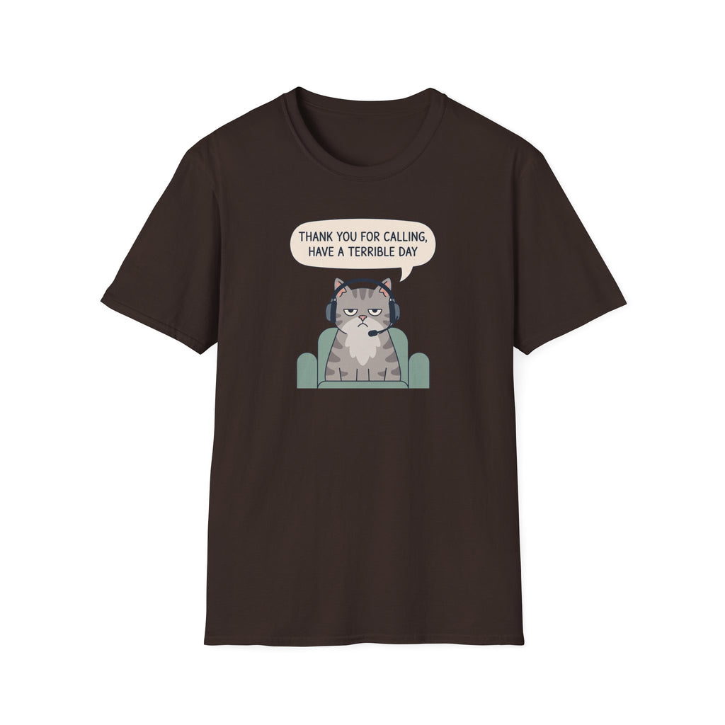 Have A Terrible Day! T-Shirt